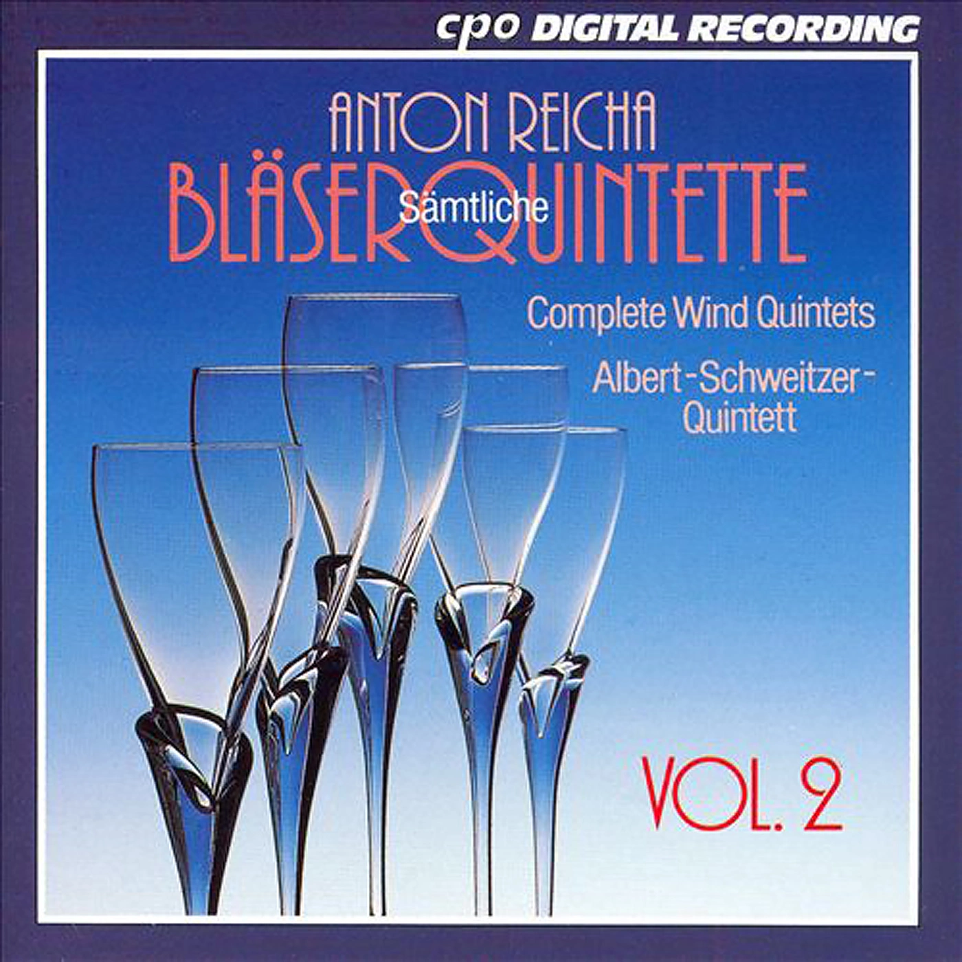Reicha: Complete Wind Quintets, Vol.  2