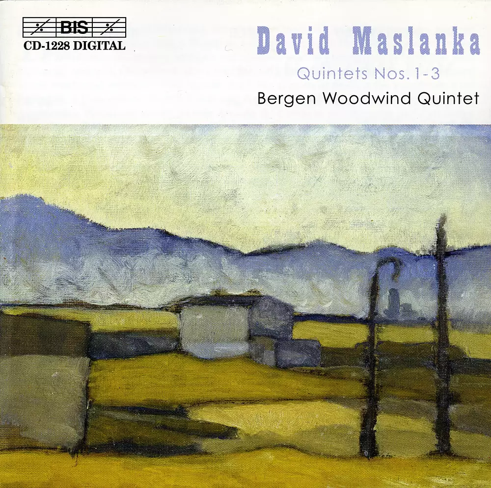 Maslanka - Quintets Nos. 1 - 3