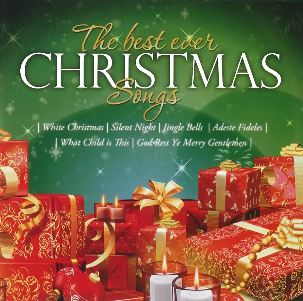 The Best Ever Christmas Songs