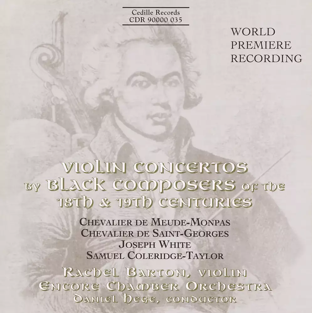 Meude-Monpas / Saint-Georges / White / Coleridge-Taylor: Violin Concertos by Black Composers