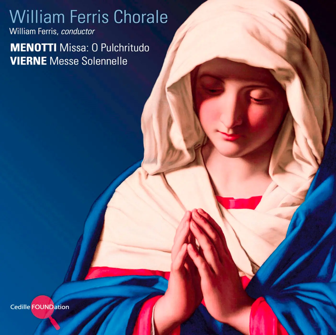 Menotti : Missa O Pulchritudo / Vierne: Messe Solennelle