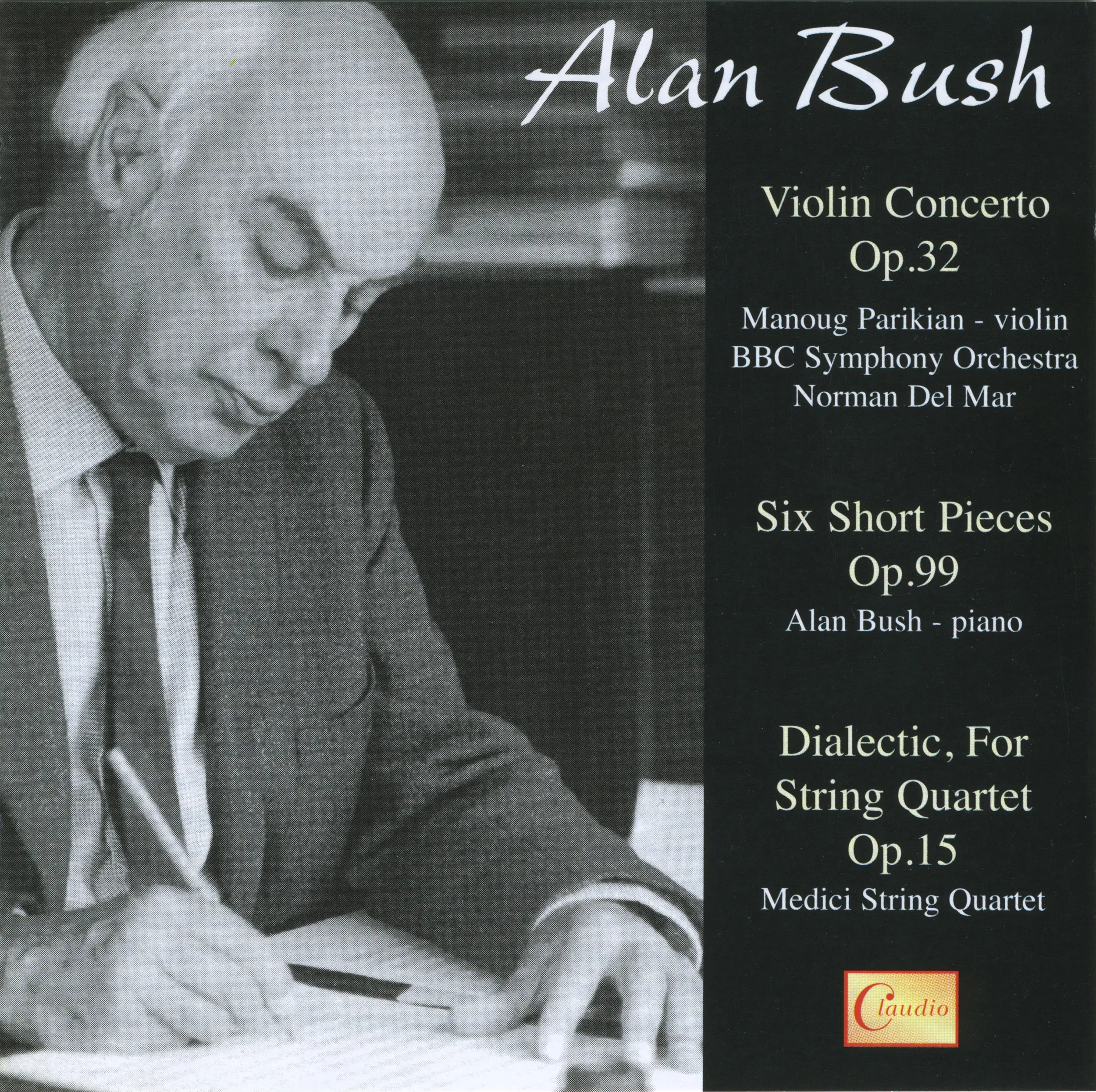 Alan Bush - Violin Concerto - Six Short Pieces - Dialectic