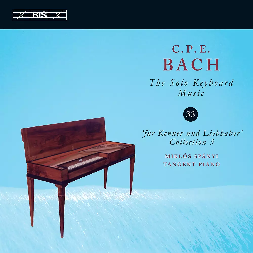 C.P.E. Bach - Solo Keyboard Music, Vol.33