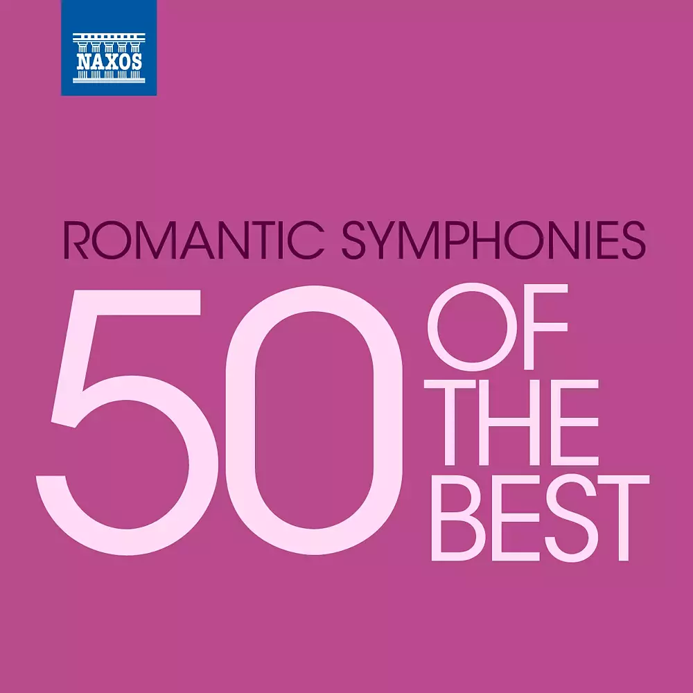 50 of the Best: Romantic Symphonies