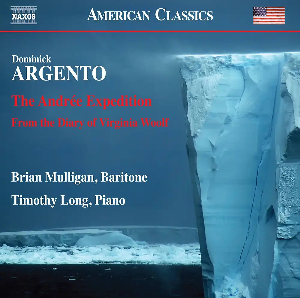 Dominik Argento: The Andrée Expedition & From the Diary of Virginia Woolf