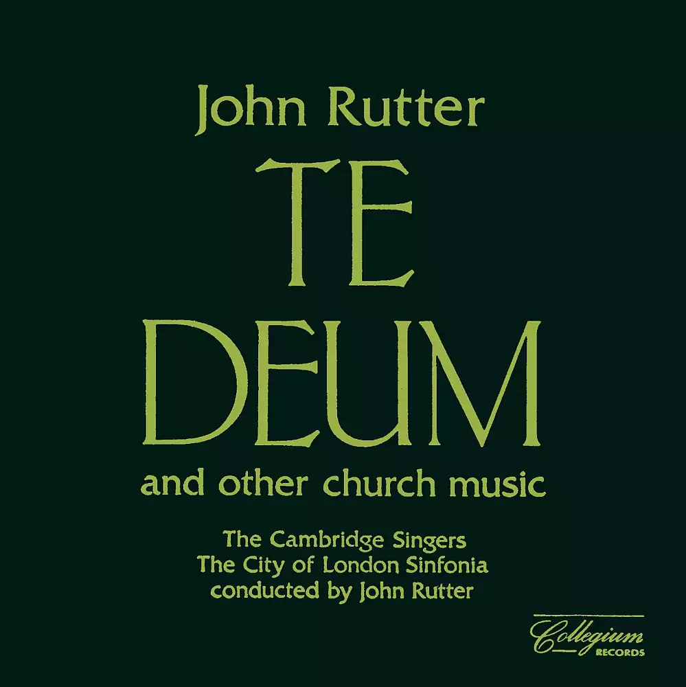 Rutter: Te Deum and Other Church Music