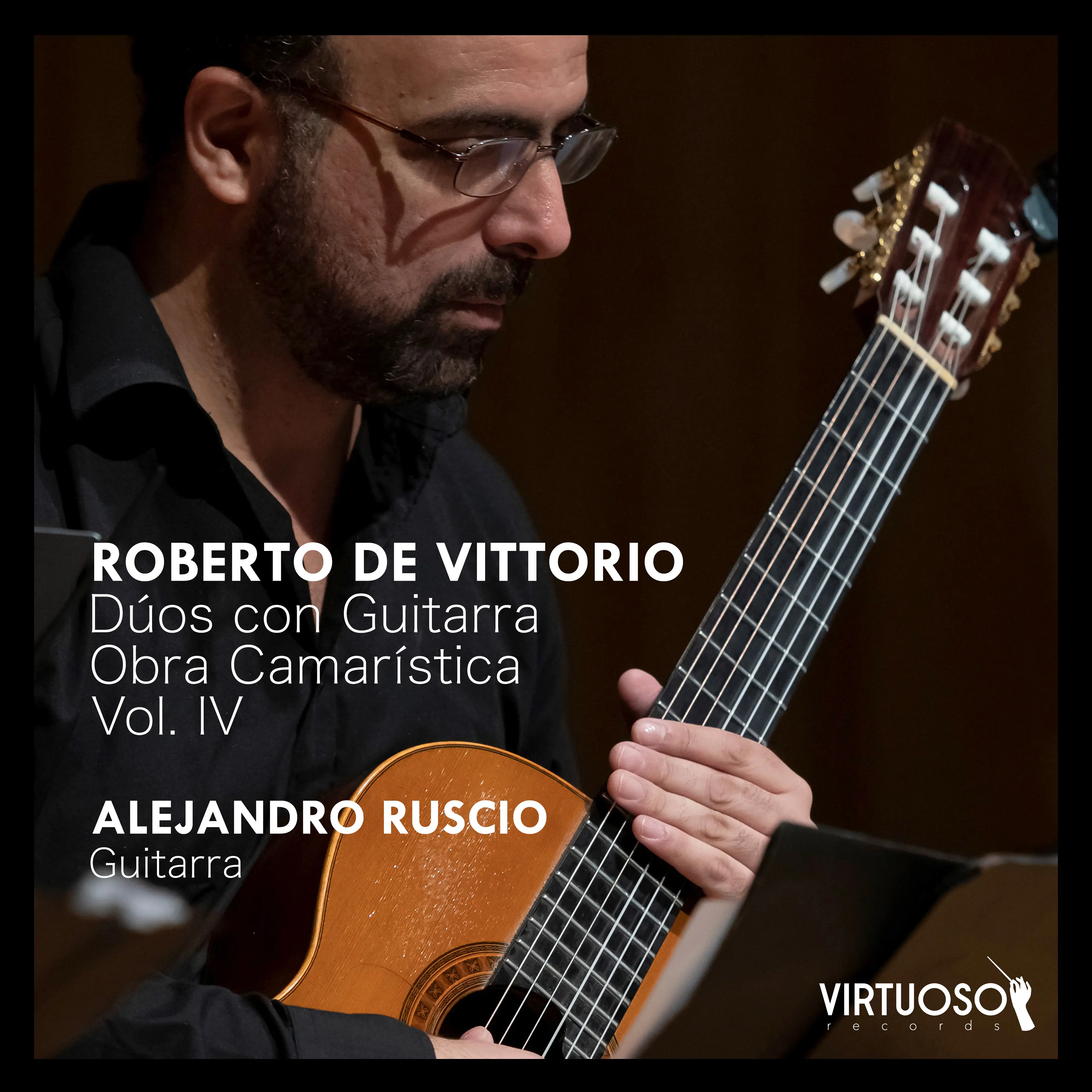 Roberto De Vittorio: Dúos con guitarra, obra camarística (Vol. IV)