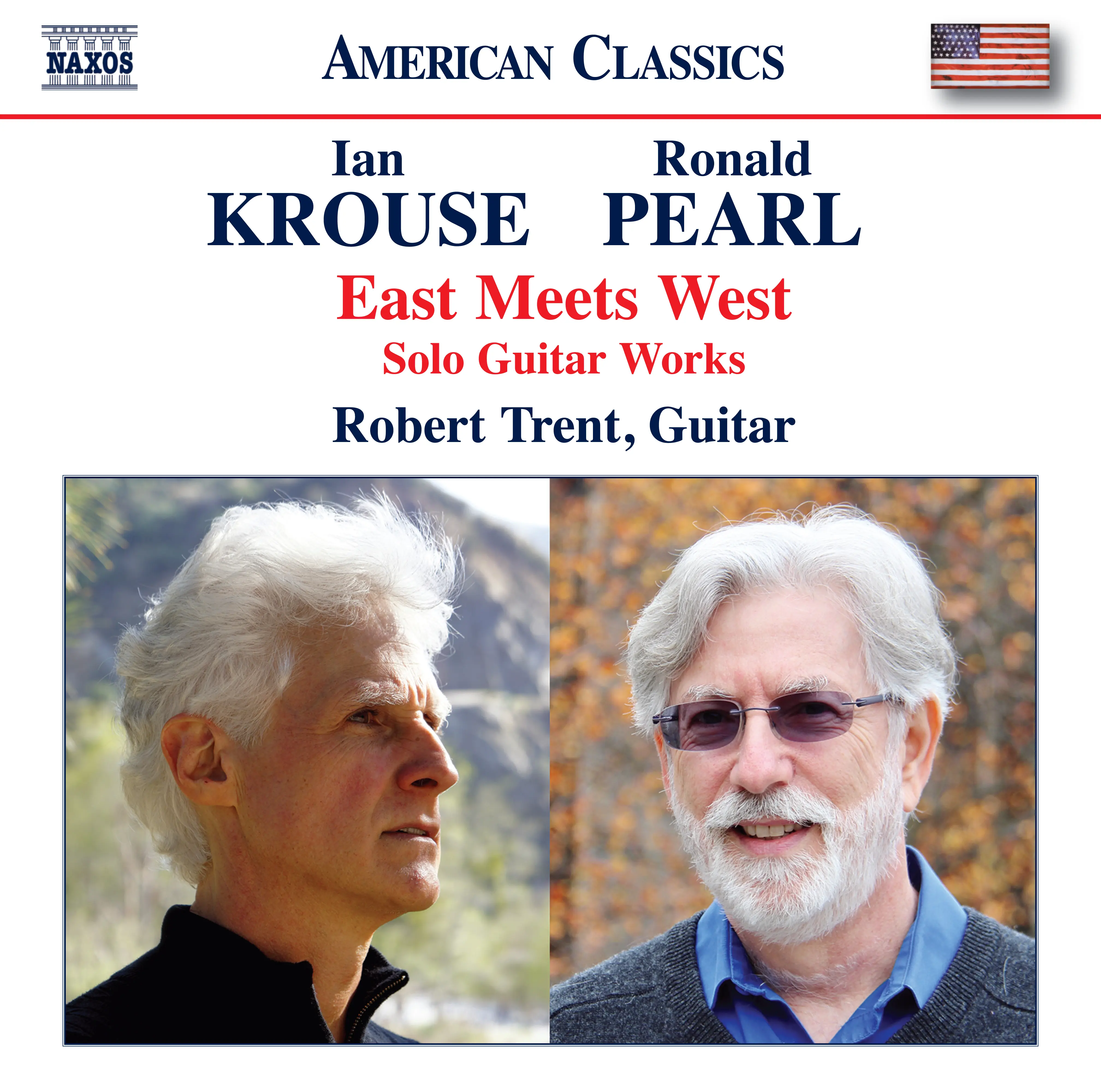 Pearl & Krouse: East Meets West - Solo Guitar Works