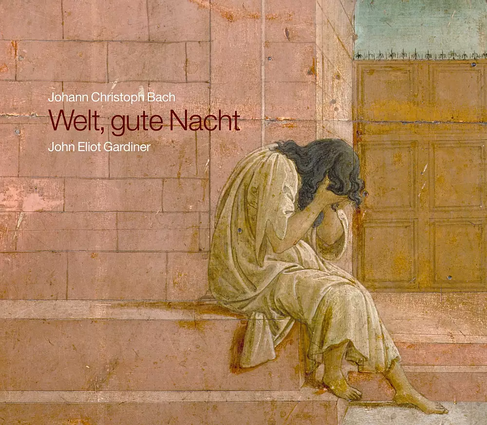 Bach: Welt, gute Nacht