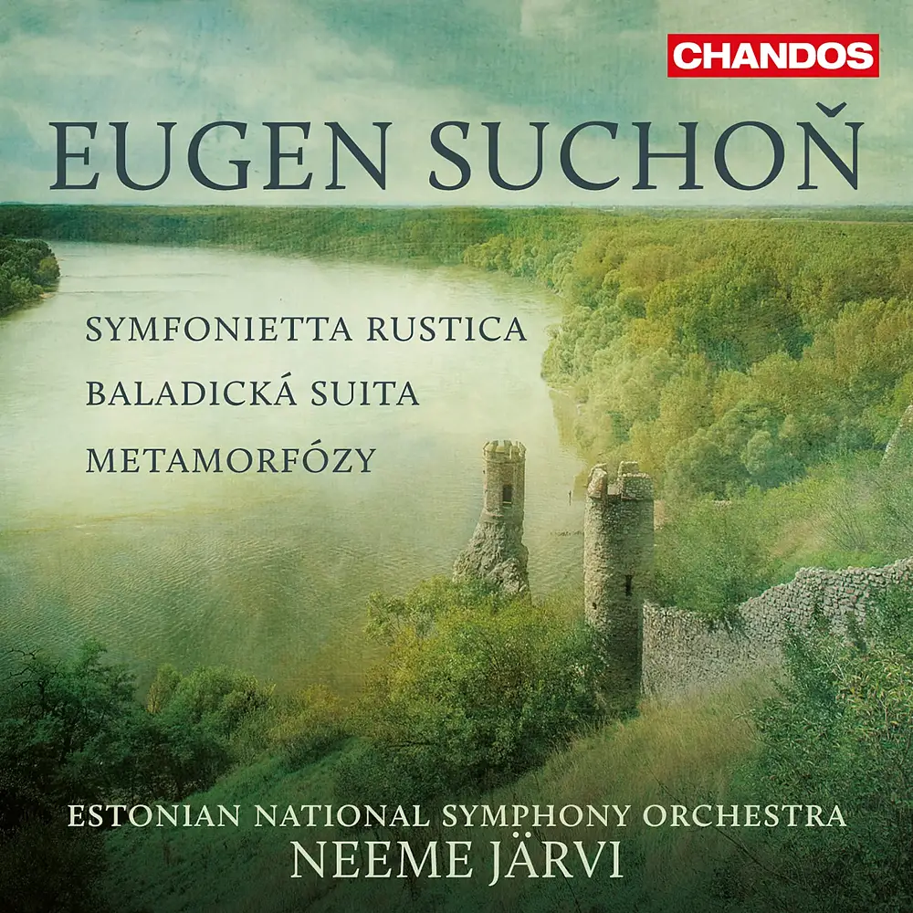 Suchoň: Symfonietta rustica, Baladická suita & Metamorfózy