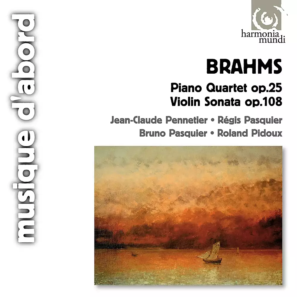 Brahms: Piano Quartet No. 1 & Violin Sonata, Op. 108
