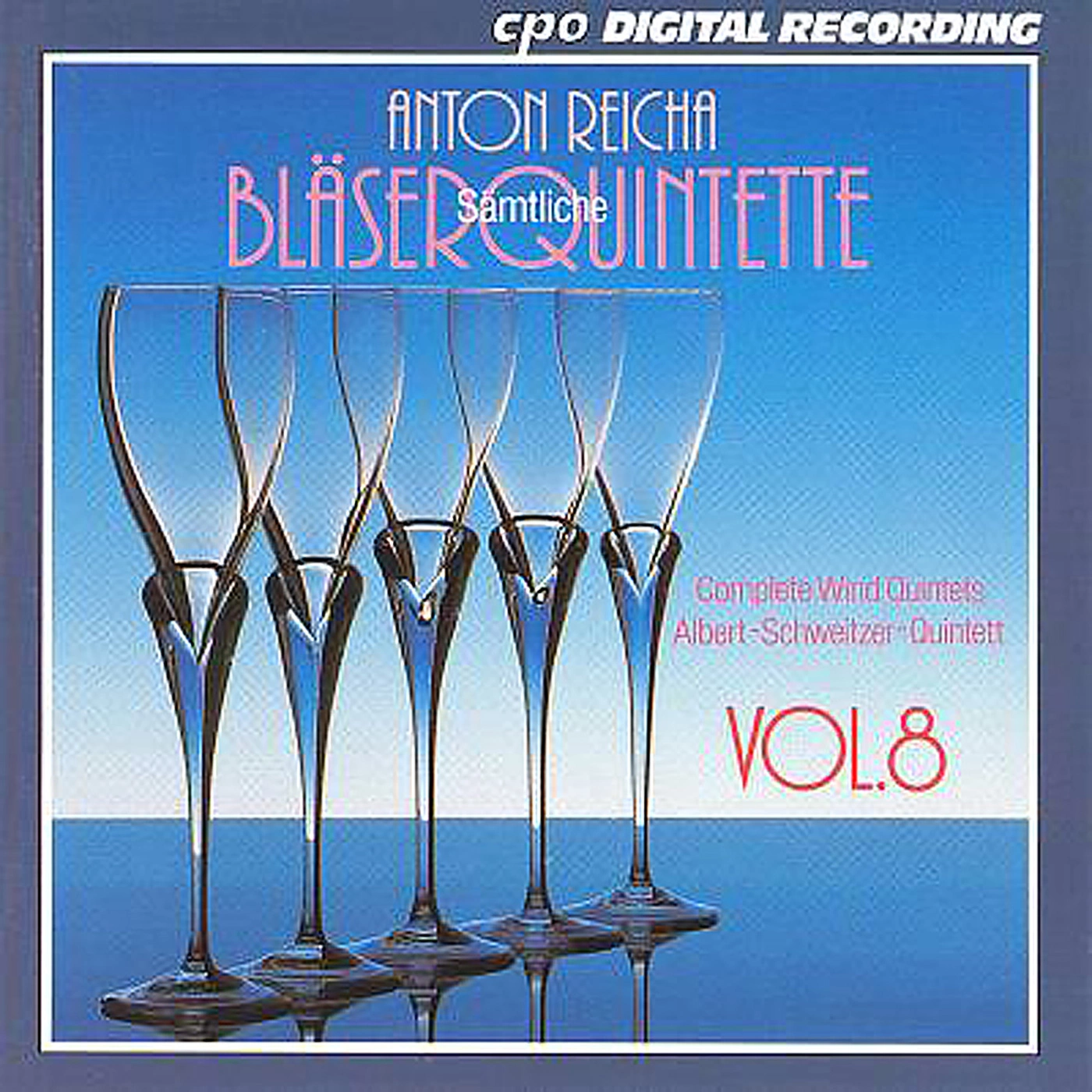 Reicha: Complete Wind Quintets, Vol.  8