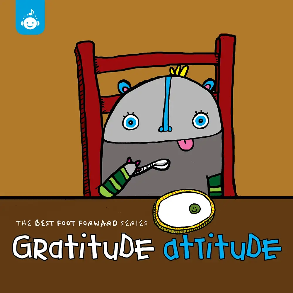 The Best Foot Forward Series: Gratitude Attitude