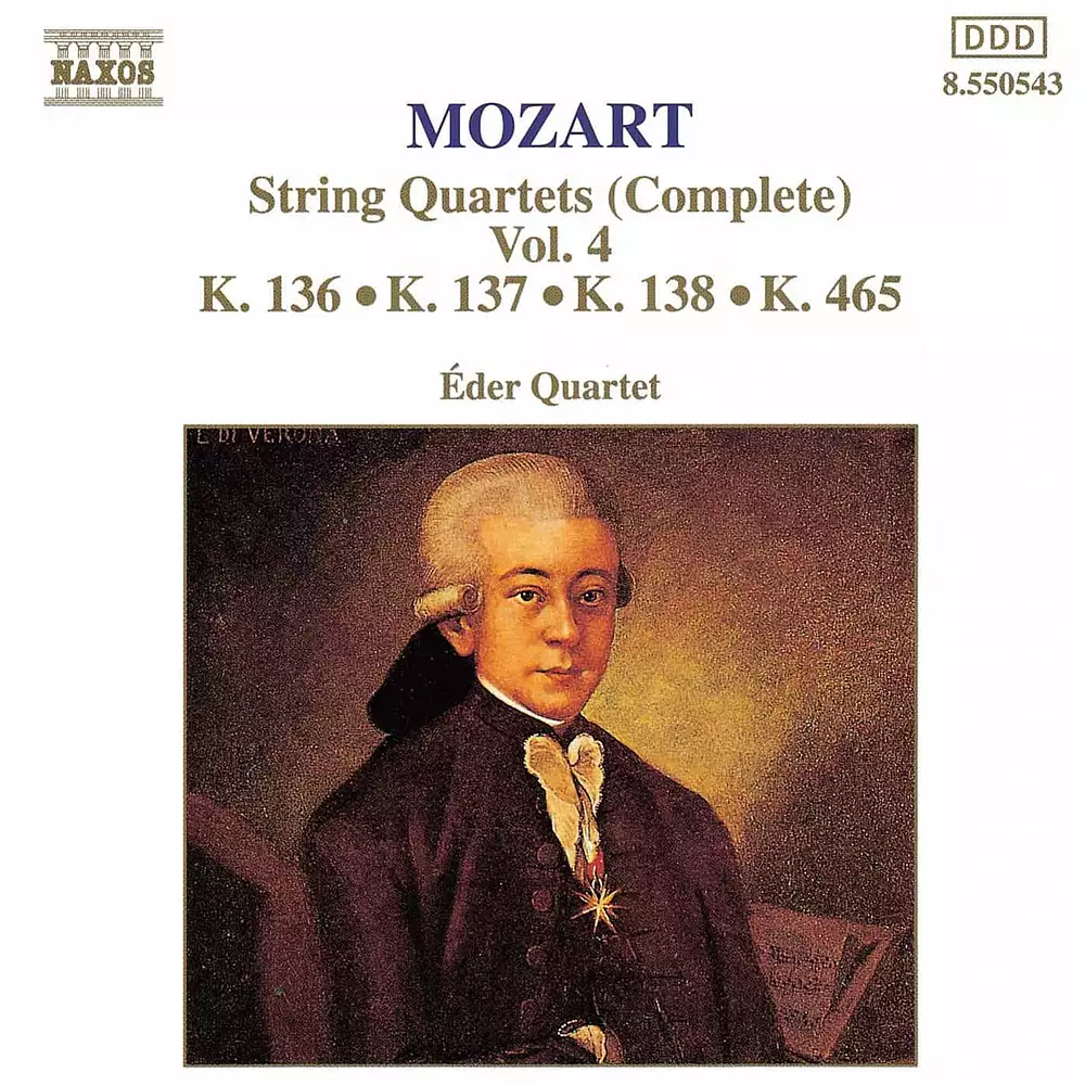 Mozart: String Quartets, K. 136-138 and K. 465, 'Dissonance'