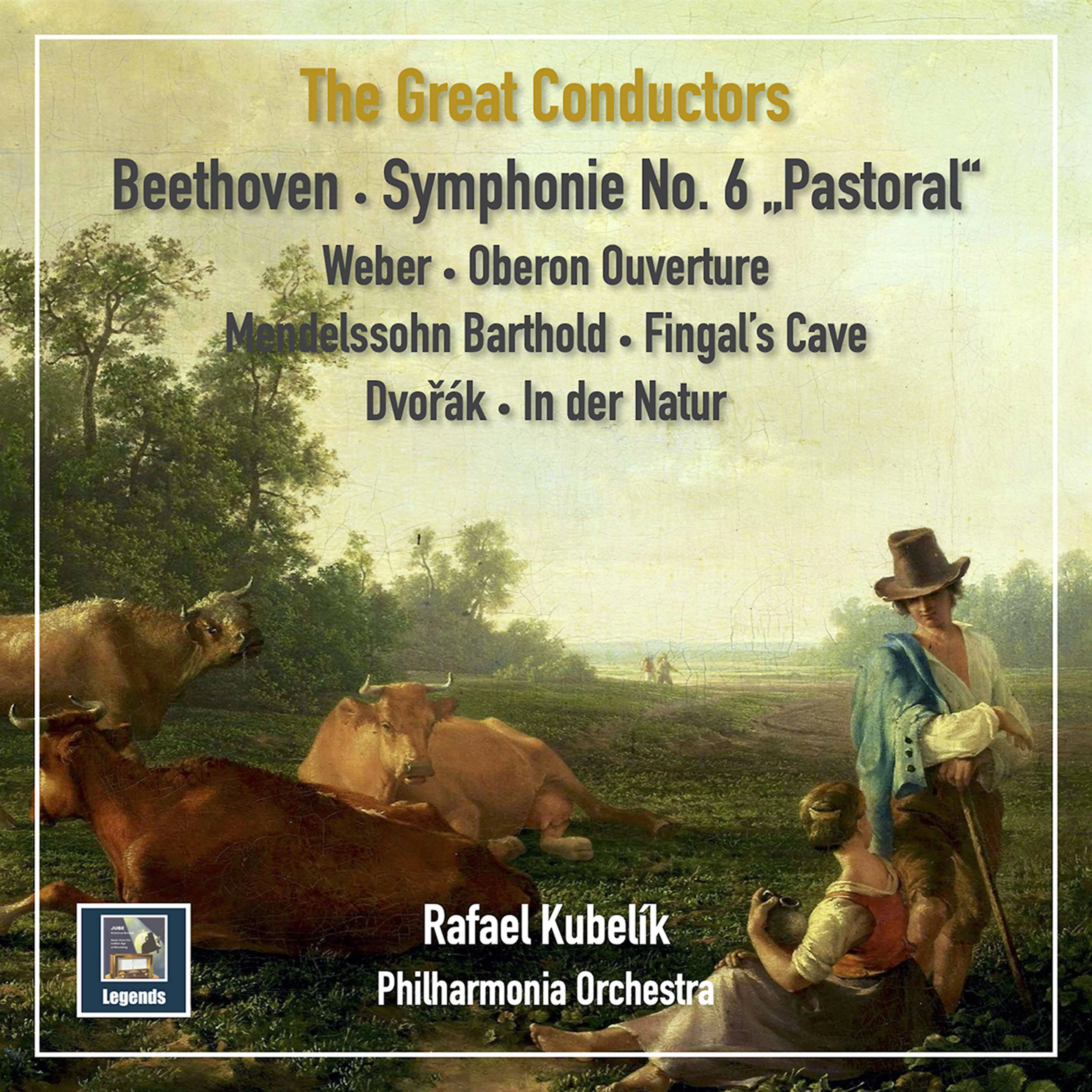 Beethoven: Symphony No. 6 "Pastoral" and Works by Weber, Mendelssohn-Bartholdy and Dvořák