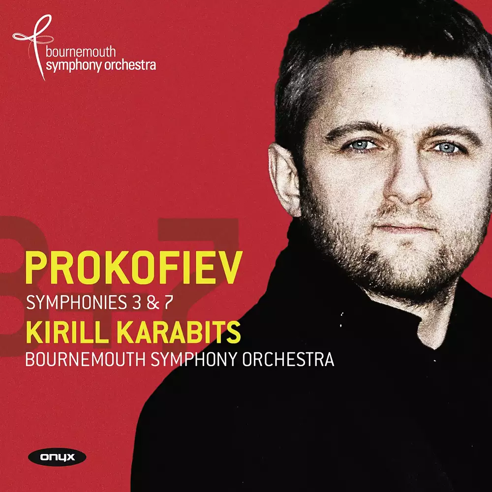 Prokofiev: Symphonies No. 3 & 7