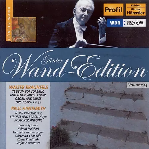 Braunfels: Te Deum / Hindemith: Konzertmusik,