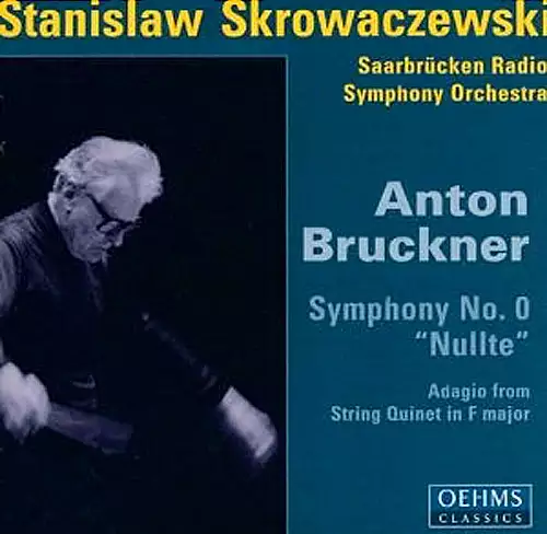 Bruckner, A.: Symphony No. 0,