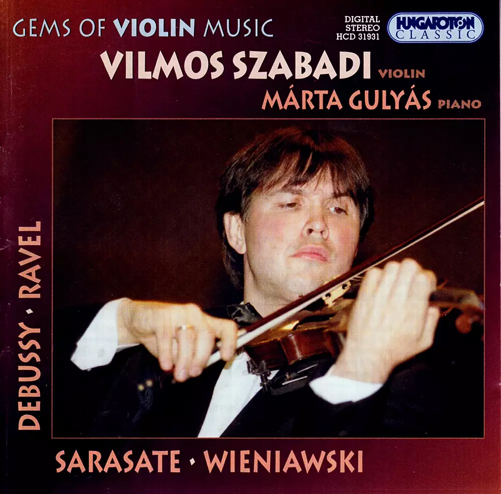 Sarasate / Debussy / Wieniawski / Ravel: Works for Violin