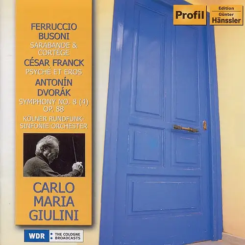 Busoni: 2 Studies On Doctor Faust / Franck: Psyche Et Eros / Dvorak: Symphony No. 8 (1958, 1971)