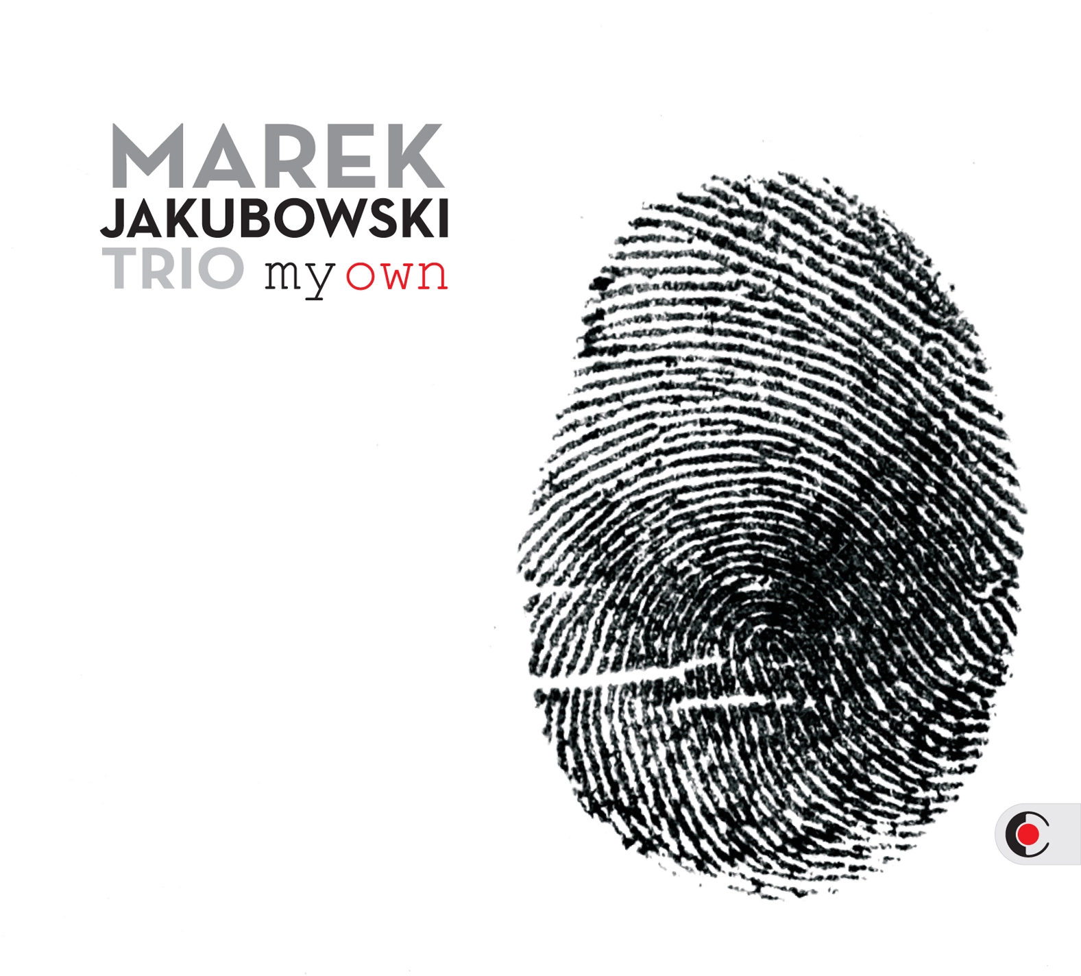 Marek Jakubowski Trio: My Own