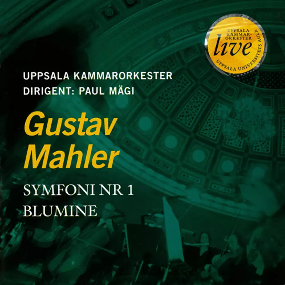 MAHLER, G.: Symphony No. 1, "Titan" (Uppsala Chamber Orchestra, Magi)