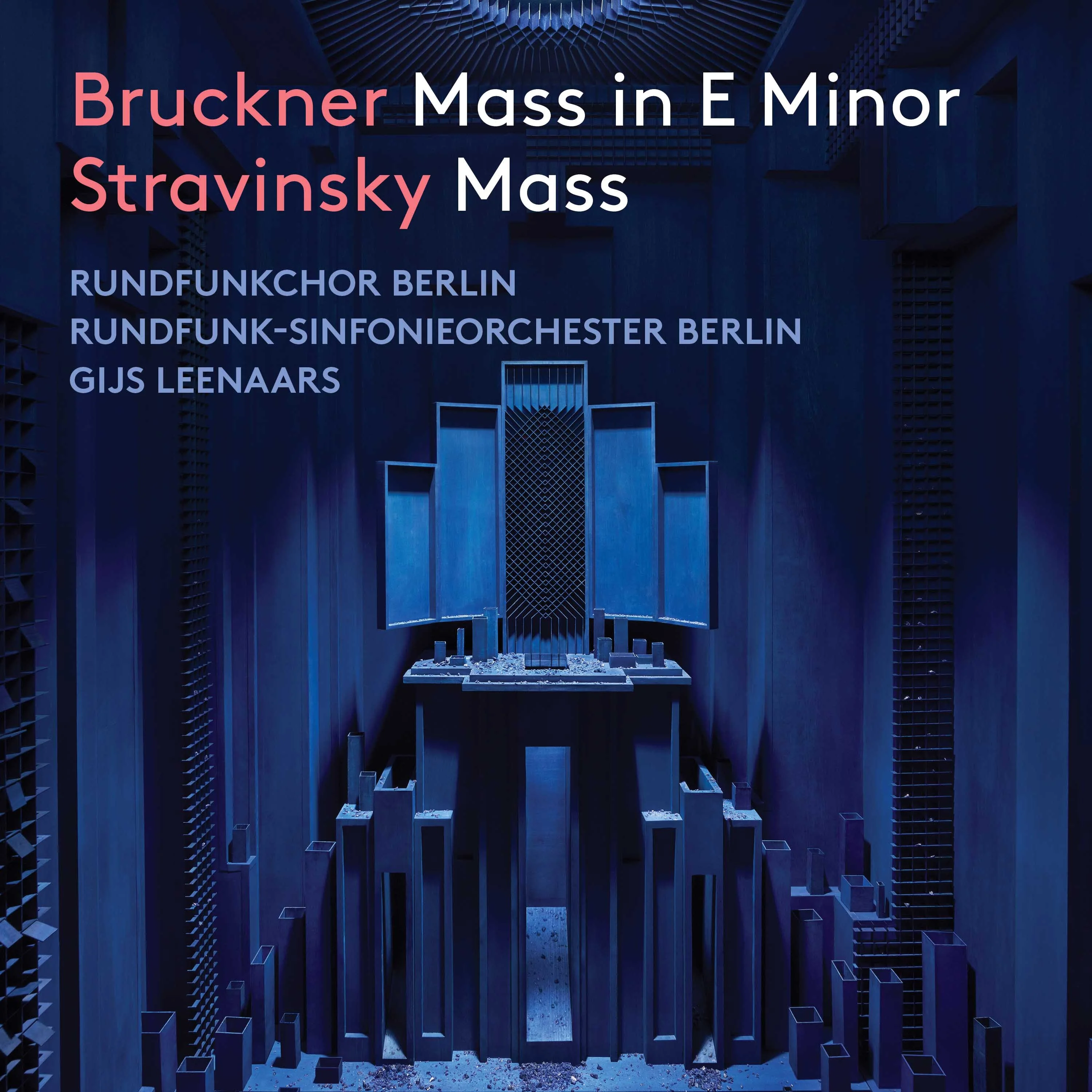 Bruckner: Mass in E Minor - Stravinsky: Mass