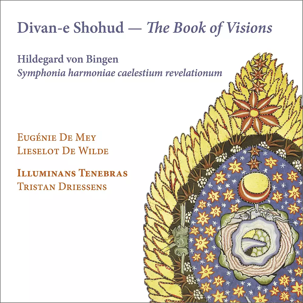 Hildegard von Bingen: Divan-e Shohud - The Book of Visions