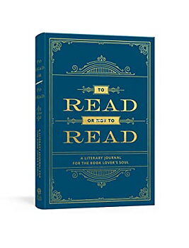 To read or not to read : A Literary Journal for the Book Lover’s Soul - Läsdagbok