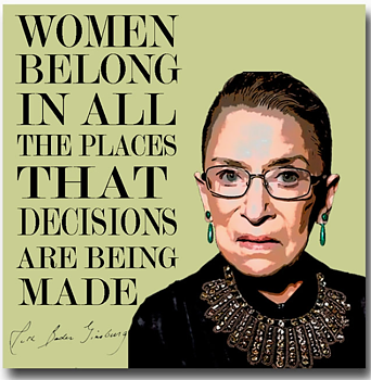 Fly Paper Products : RBG Women belong in all places where decisions are being made   - Vinyl Sticker