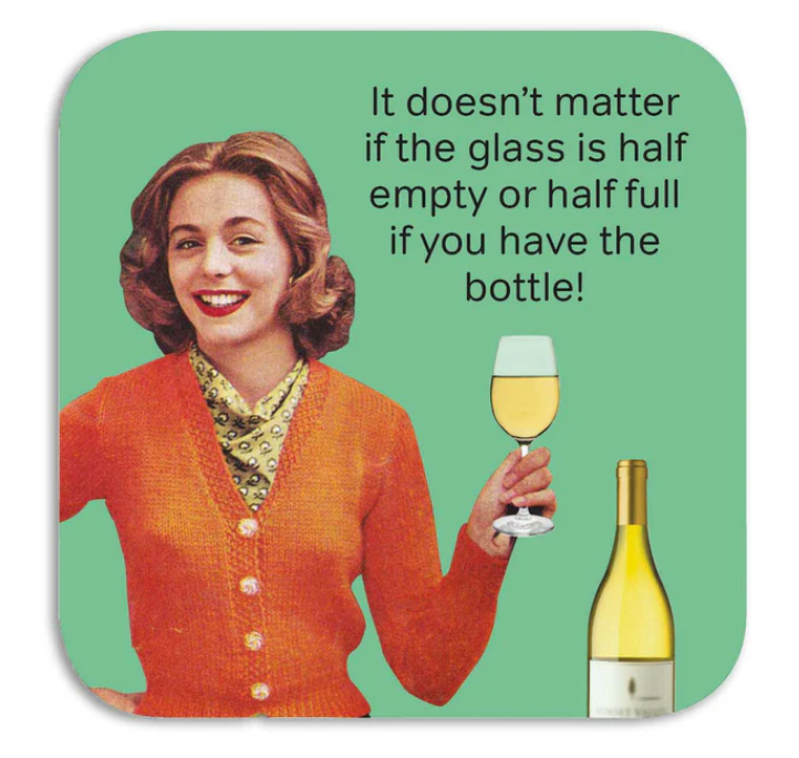 Life is Rosie : "It doesn't matter if the glass is half empty" - glasunderlägg i melamin