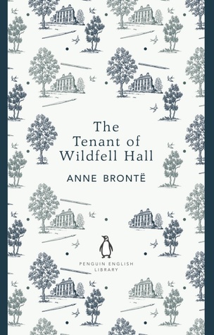 Anne Brontë : The tennant of Wildfield hall - Penguin English Library