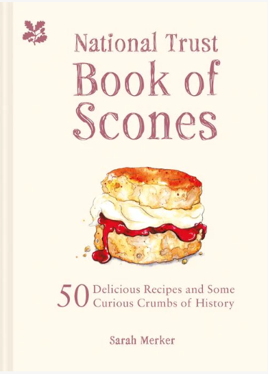 National Trust : Book of Scones - 50 delicious recipes and some curious crumb