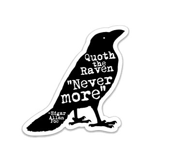 Fly Paper Products : Quoth the Raven "Nevermore" - Vinyl Sticker