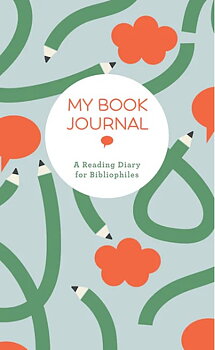 My Book Journal : A Reading Diary for Bibliophiles
