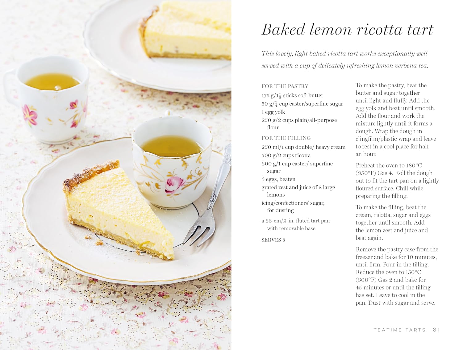 The Art of Afternoon Tea : Tradition, Etiquette & Recipes for Delectable Teatime Treats - 3