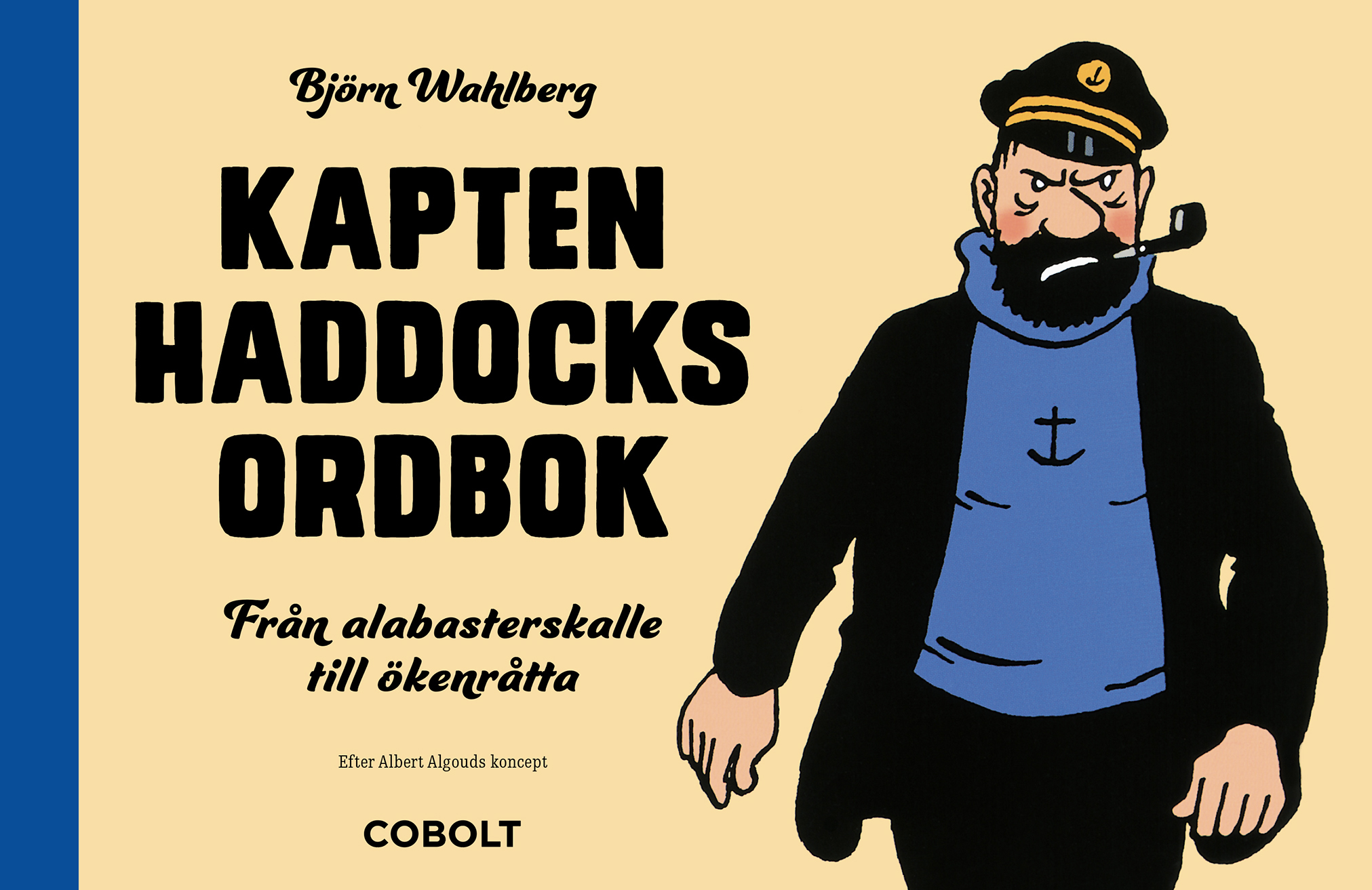 Björn Wahlberg : Kapten Haddocks ordbok