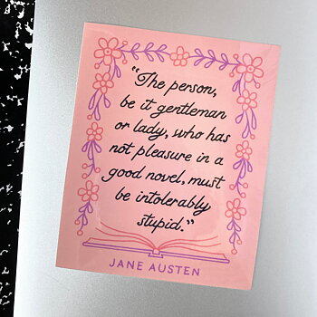 Rather Keen : Jane Austen Pleasure in a good novel - Vinyl Sticker