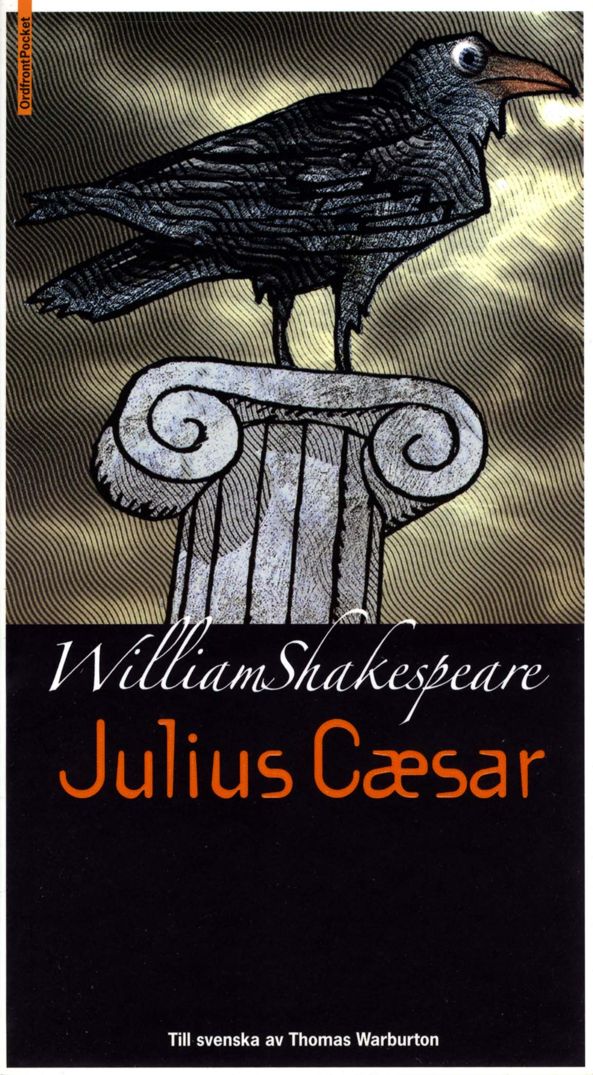 William Shakespeare : Julius Ceasar