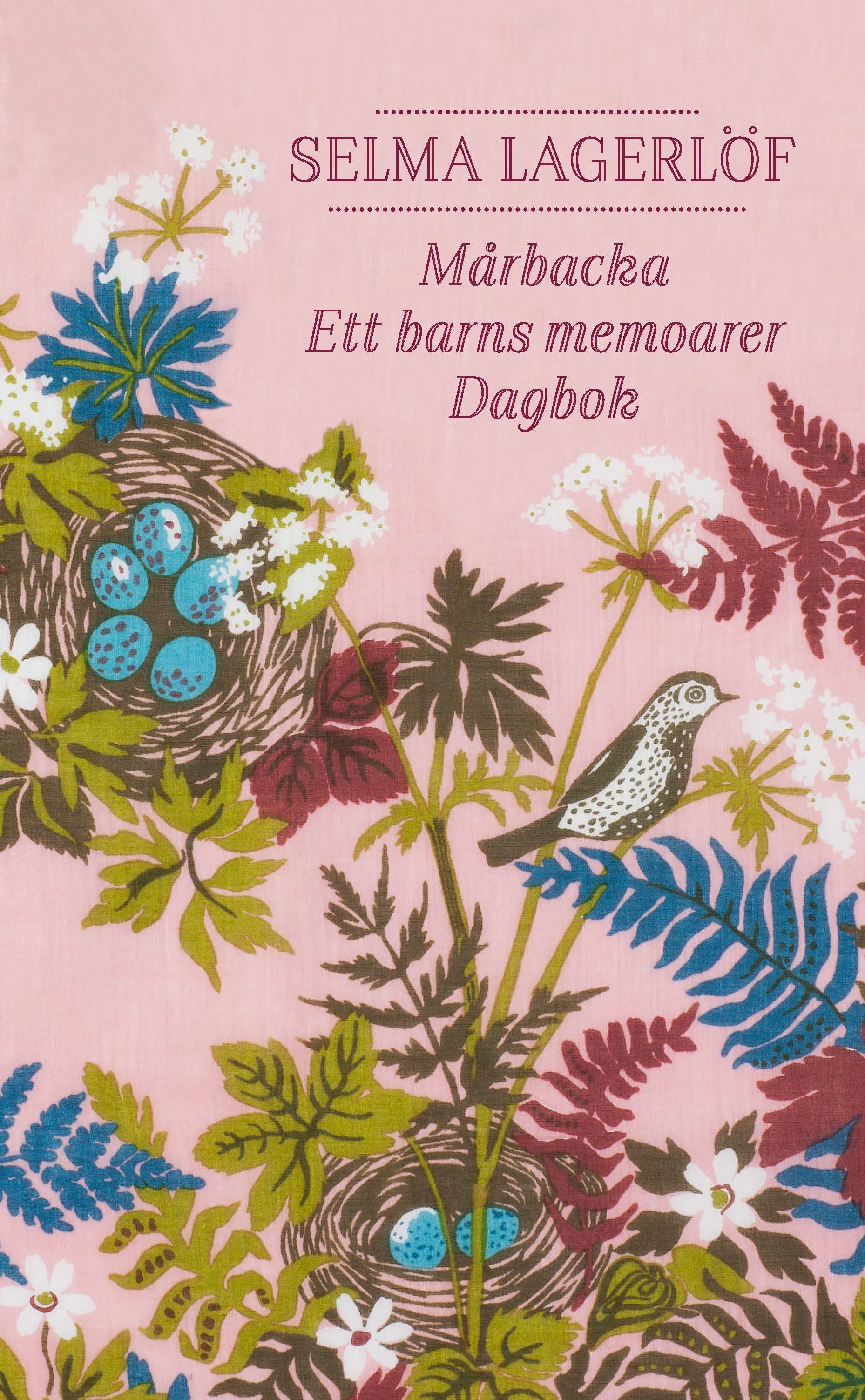 Selma Lagerlöf : Mårbacka, Ett barns memoarer, Dagbok