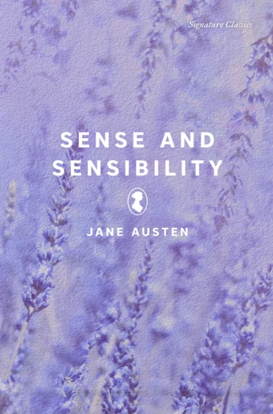 Jane Austen : Sense and Sensibility - Signature Classics