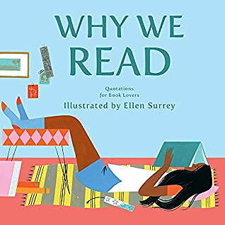Why We Read : Quotations for Book Lovers