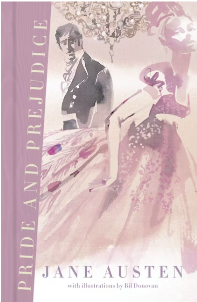 Jane Austen : Pride  and prejudice - Deluxe edition with illustrations by Bil Donovan
