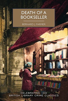 British Library Crime Classics : Death of a Bookseller
