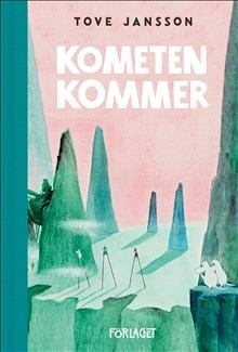 Mumin : Tove Jansson - Kometen kommer