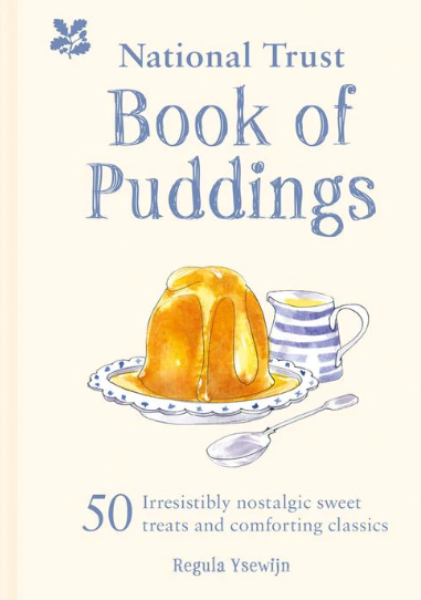 National Trust : Book of Puddings - 50 irresistibly nostalgic sweet treats and comforting classics