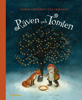 Astrid Lindgren : Räven och tomten