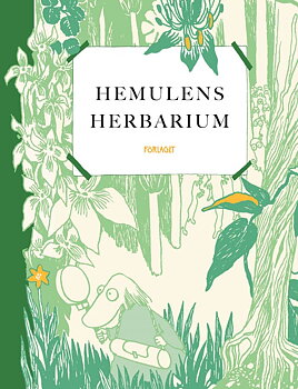 Mumin : Naturserien - Hemulens herbarium