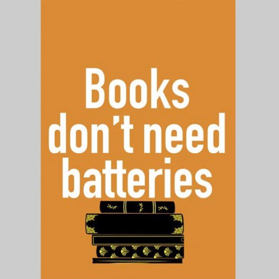 Books don't need batteries : Vykort