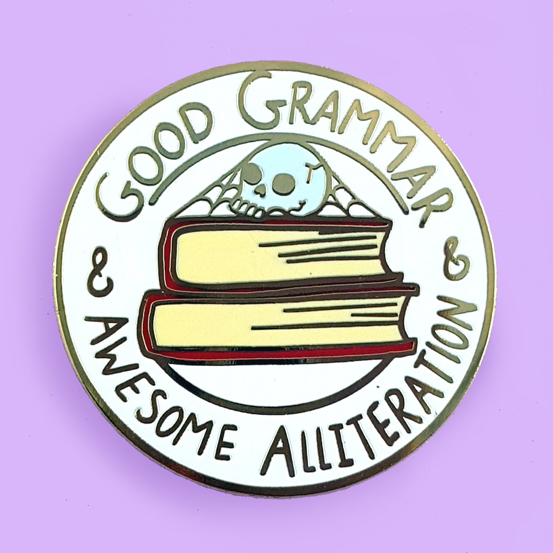 Good Grammar & Awesome Alliteration : Enamel Pin